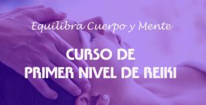 Primer Nivel Reiki Madrid