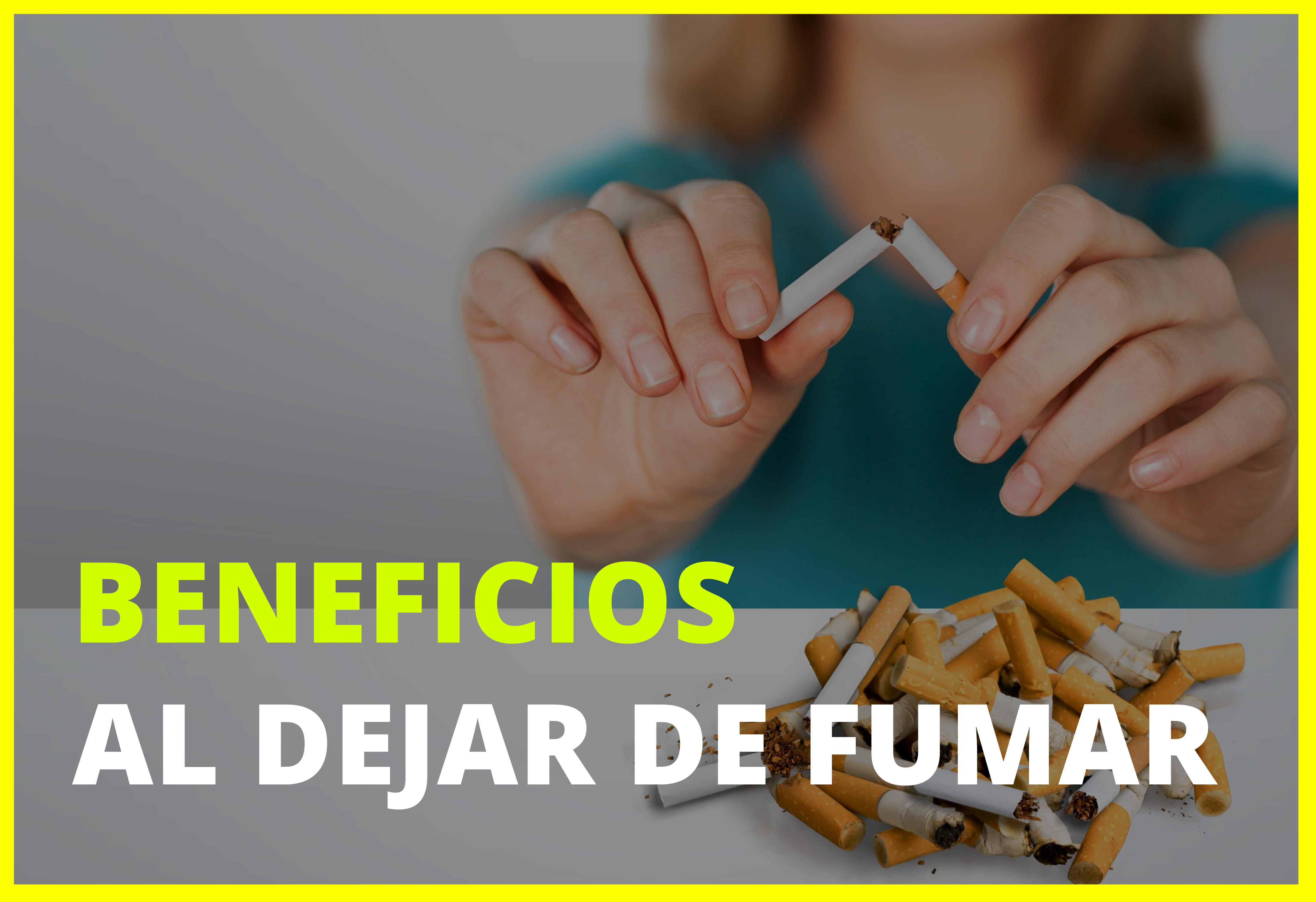 Beneficios Al DEJAR DE FUMAR - Escuela Evolución Consciente